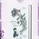 Daring To Take Up Space By Daniell Koepke