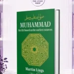 Muhammad His Life Based On The Earliest Sources By Martin Lings
