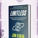 Limitless By Jim Kwik A Self Help Book
