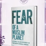 Fear Of A Muslim Planet By Arsalan Iftikhar