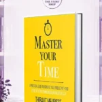 Master Your Time By Thibaut Meurisse