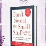 Don'T Sweat The Small Stuff-- And It'S All Small StuffBy Richard Carlson
