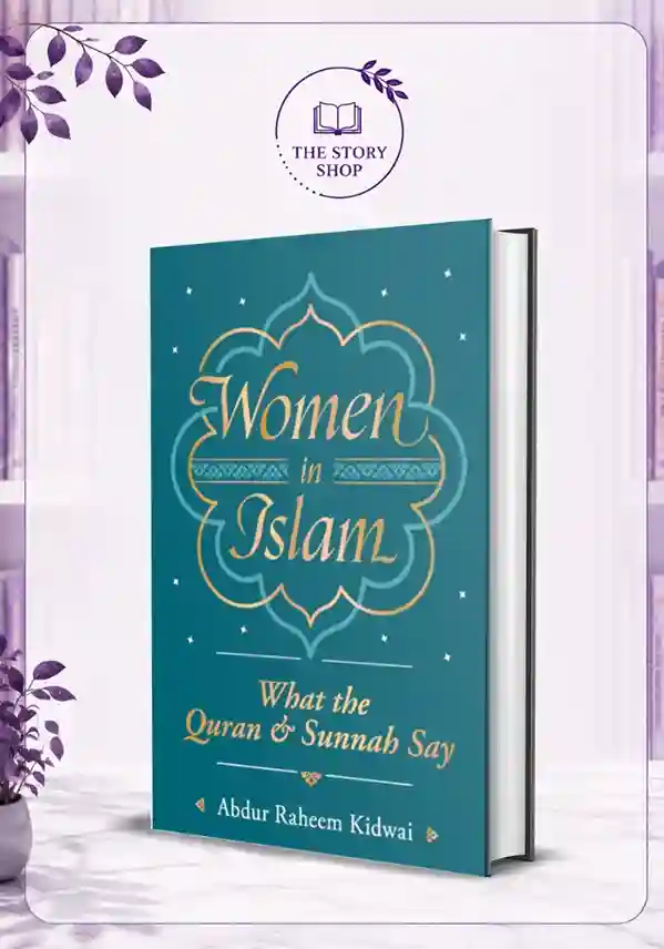 The Story Shop (96)_84_11zon Women In Islam: What The Qur'An And Sunnah SayBy A. R. Kidwai - Image 1