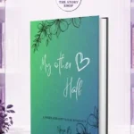 My Other Half: A (Halal) Novel By Neya B