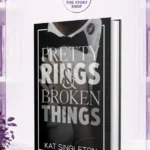 Pretty Rings And Broken Things by Kat Singleton A Billionaire Arranged Marriage Romance( Black Ties And White Lies)
