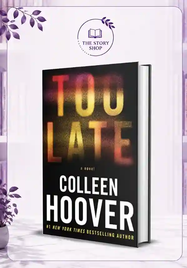 assignment 4 canva 2 (26)_63_11zon Too Late By Colleen Hoover - Image 1