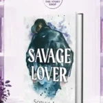 Savage Lover ( Brutal Birthright # 3 ) By Sophie Lark