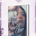I Am Not Jessica Chen By Ann Liang