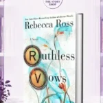 Ruthless Vows By Rebecca Ross A Novel