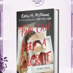 Two Can Keep A Secret By Karen M. Mcmanus