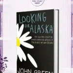 Looking For Alaska By John Green