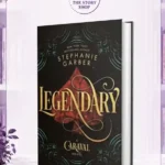 Legendary By Stephanie Garber