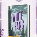 White Fang By Jack London