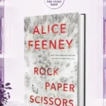 Rock Paper Scissors A By Alice Feeney