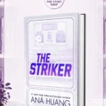 The Striker ( God Of Game # 1) By Ana Huang