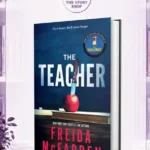 The Teacher By Freida Mcfadden