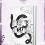 There Are No SaintsBy Sophie Lark