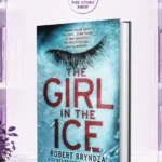 The Girl In The Ice By Robert Bryndza