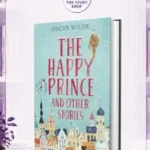 The Happy Prince And Other StoriesBy Oscar Wilde