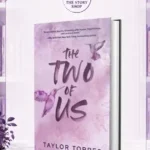 The Two Of Us By Taylor Torres