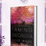 Taming GeorgiBook (Flawed Heart # 5)By Ellie Wade