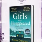 The Girls Who Disappeared By Claire Douglas