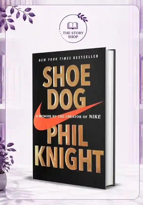 The Story Shop (11)_11_11zon Shoe Dog A Memoir Book - Image 1