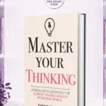 Master Your Thinking By Thibaut Meurisse