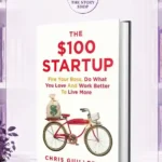 The $100 StartupBy Chris Guillebeau