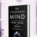 The Champion'S Mind By Jim Afremow