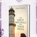 The Great Mughals And Their
