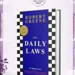The Daily Laws: 366 Meditations On Power, Seduction, Mastery, Strategy, And Human Nature By Robert Greene