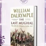 The Last Mughal By William Dalrymple