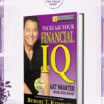 Rich Dad'S Increase Your Financial Iq: Get Smarter With Your Money By Robert T. Kiyosaki
