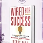 Wired For SuccessBy Wendy Jago