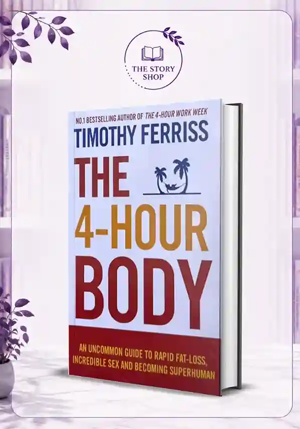 The Story Shop (52)_52_11zon The 4-Hour Body By Timothy Ferriss - Image 1
