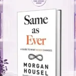 Same As Ever By Morgan Housel
