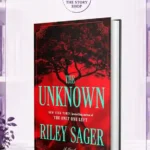 The Unknown By Riley Sagar