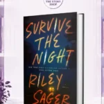 Survive The Night By Riley Sagar