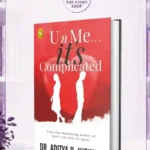 U N Me It'S Complicated By Aditya Nighhot