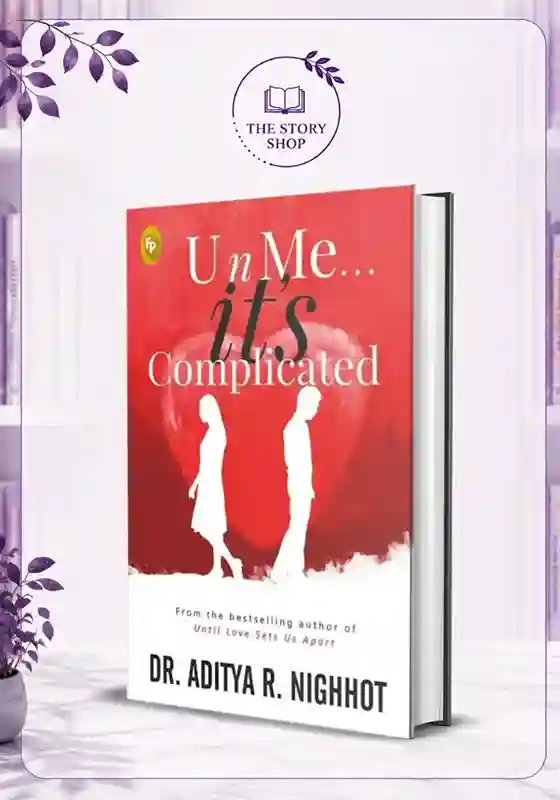 The Story Shop (18)_9_11zon U N Me It'S Complicated By Aditya Nighhot - Image 1