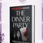 The Dinner Party By Freida Mcfadden
