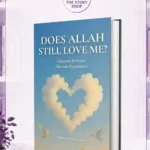 Does Allah Still Love Me? By Mohammed Al-Amin