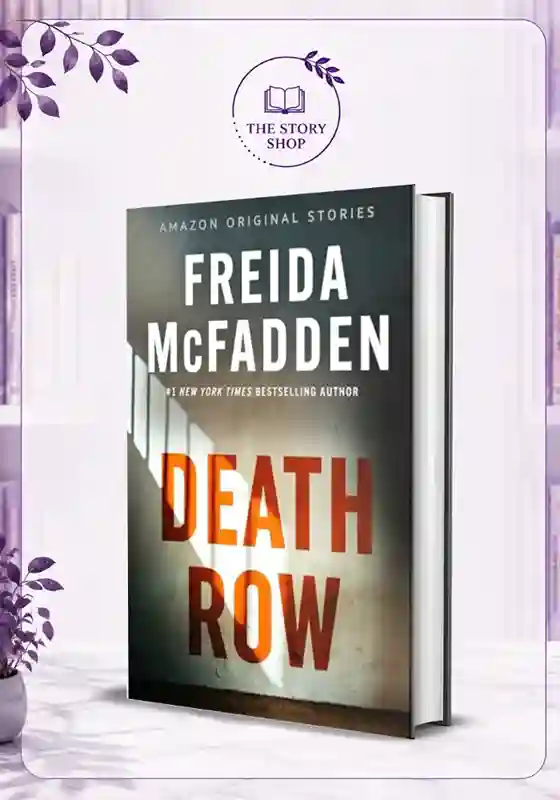 The Story Shop (34)_25_11zon Death Row By Freida Mcfadden - Image 1