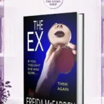 The Ex By Freida Mcfadden