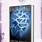 Brain Damage By Freida Mcfadden