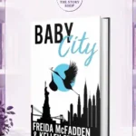 Baby City By Freida Mcfadden